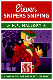 Eleven Snipers Sniping (A Short Story) (12 Days of Christmas series Book 11)