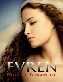 EVREN: Enter the Dragonette