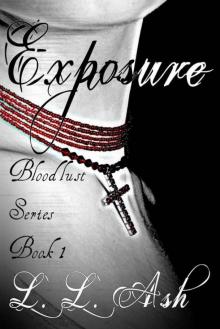 Exposure: Bloodlust Series Book 1