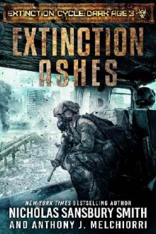 Extinction Cycle Dark Age (Book 3): Extinction Ashes