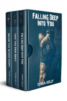 Falling Deep Into You Trilogy Box Set