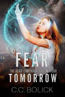 Fear Tomorrow (The Fear Chronicles Book 4)