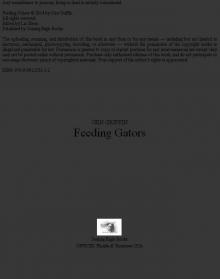 Feeding Gators: Book 1 in the Shiner's Bayou Series