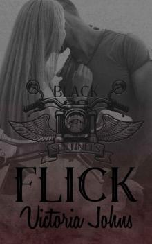 Flick (The Black Sentinels MC Book 4)