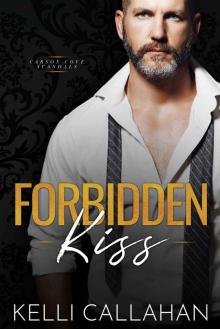 Forbidden Kiss: Carson Cove Scandals