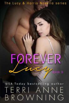 Forever Lucy (The Lucy & Harris Novella Series Book 5)