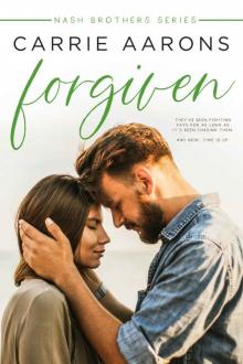 Forgiven: The Nash Brothers, Book Two