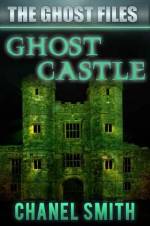 Ghost Castle (The Ghost Files Book 8)