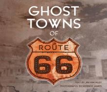 Ghost Towns of Route 66