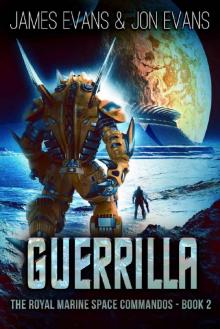 Guerrilla (The Royal Marine Space Commandos Book 2)