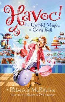 Havoc!: The Untold Magic of Cora Bell