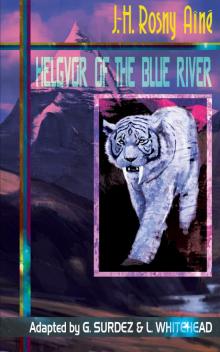 Helgvor of the Blue River