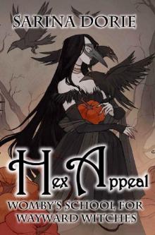 Hex Appeal: A Hexy Witch Mystery (Womby's School for Wayward Witches Book 15)