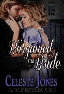 His Bargained For Bride: Regency Matchmaker Book Four