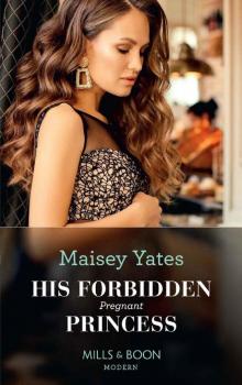 His Forbidden Pregnant Princess (Mills & Boon Modern) (Conveniently Wed!, Book 21)