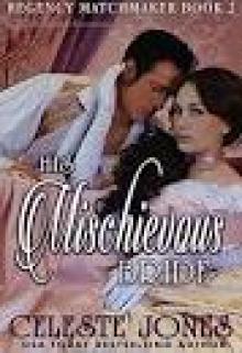 His Mischievous Bride (Regency Matchmaker Book 2)