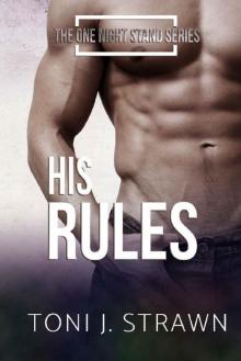 His Rules (One Night Stand Series Book 1)