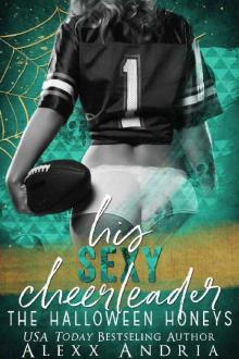 His Sexy Cheerleader (The Halloween Honeys)