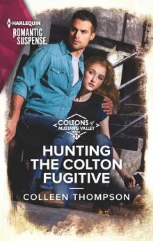 Hunting the Colton Fugitive