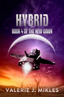 Hybrid: A Space Opera Adventure Series (The New Dawn Book 4)