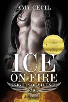 ICE on FIRE: Knights of Silence MC