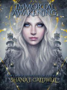 Immortal Awakening