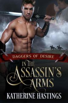 In The Assassin's Arms (Daggers 0f Desire Book 1)