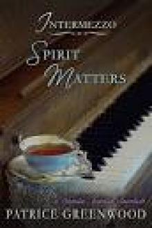 Intermezzo: Spirit Matters