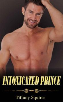 Intoxicated Prince