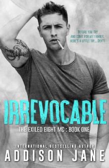 Irrevocable (The Exiled Eight MC Book 1)