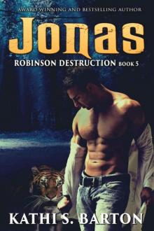 Jonas: Robinson Destruction – Paranormal Tiger Shifter Romance
