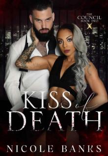 Kiss of Death (The Council Series Book 2)