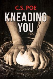 Kneading You