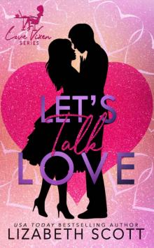 Let’s Talk Love: The Love Vixen Series