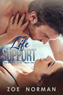 Life Support (The Breathe Series Book 2)