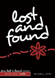 Lost and Found: Book One of the Emi Lost & Found Series