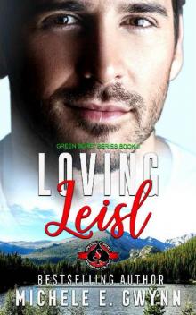 Loving Leisl (Special Forces: Operation Alpha) (Green Beret Book 2)