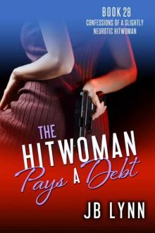 Maggie Lee | Book 28 | The Hitwoman Pays A Debt