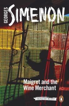 Maigret and the Wine Merchant