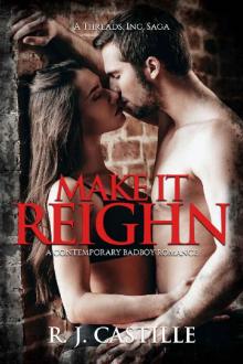 Make it Reighn (A Threads Inc. Saga Book 1)