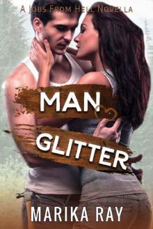 Man Glitter (Jobs From Hell)