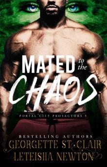 Mated to the Chaos (Portal City Protectors Book 5)