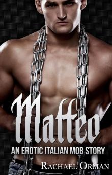 Matteo (Dark Erotic Mob Romance) (Rossi Family Book 1)