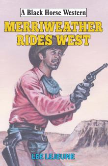 Merriweather Rides West