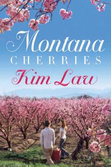 Montana Cherries (The Wildes of Birch Bay Book 1)