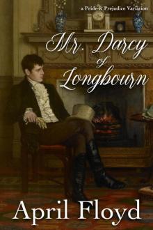 Mr. Darcy of Longbourn