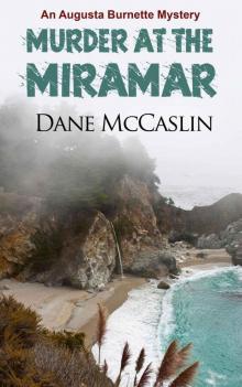 Murder at the Miramar (Augusta Burnette Series)