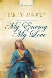 My Enemy, My Love (Truly Yours Digital Editions)