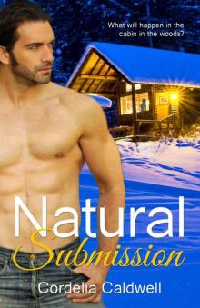 Natural Submission: Book 1 of the Submission Series