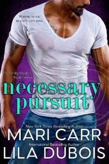 Necessary Pursuit (A Trinity Masters Novel)